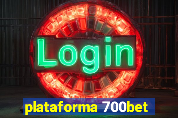 plataforma 700bet